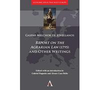 'Report on the Agrarian Law' (1795) and Other Writings: 1 (Economic Ideas that Built Europe, 1)