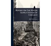 Report On The Water Supply System Of Chicago