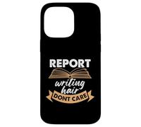Report Writing Hair Don't Care Design Case for iPhone 14 Pro Max