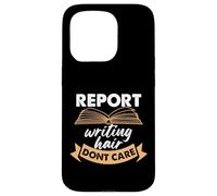 Report Writing Hair Don't Care Design Case for iPhone 15 Pro