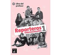 Reporteros internacionales 1 - Libro del profesor (A1)