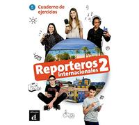 Reporteros internacionales 2 - Cuaderno de ejercicios + audio download (A1-A2): Cuaderno de ejercicios (A1-A2)
