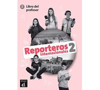 Reporteros internacionales 2 - Libro del profesor (A1-A2)