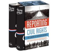 Reporting Civil Rights: The Library of America Edition: (Two-volume boxed set)