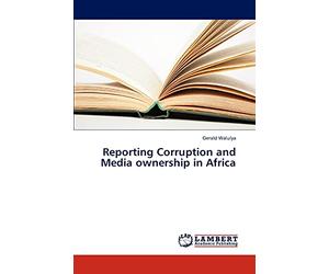 Reporting Corruption and Media ownership in Africa
