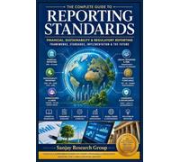 Reporting Standard: Financial, Sustainability & Regulatory Reporting: 48 (Business Study Books By Sanjay Mandavi)