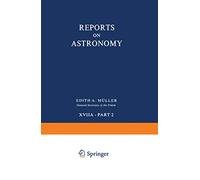 Reports on Astronomy: Transactions of the International Astronomical Union Volume XVIIA - Part 2