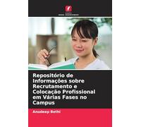Repositório de Informações sobre Recrutamento e Colocação Profissional em Várias Fases no Campus