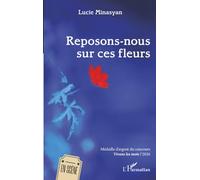 Reposons-nous sur ces fleurs: Médaille d'argent du concours Vivons les mots ! 2026 (En Scène)