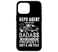 Repossession agent Repo man Case for iPhone 16 Pro Max