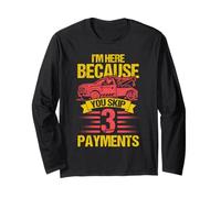 Repossession Agent Repo man Long Sleeve T-Shirt