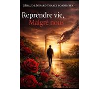 Reprendre vie malgré nous (Le Miroir du Nous)