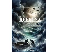 Represa de segredos: O preço da verdade