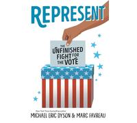 Represent: The Unfinished Fight for the Vote