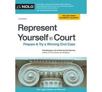 Represent Yourself in Court: Prepare & Try a Winning Civil Case