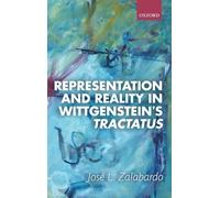 Representation and Reality in Wittgenstein's Tractatus