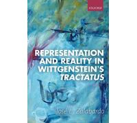 Representation and Reality in Wittgenstein's Tractatus