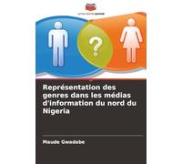 Représentation des genres dans les médias d'information du nord du Nigeria