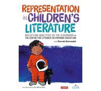 Representation in Children's Literature: Reflecting Realities in the classroom
