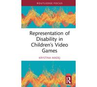 Representation of Disability in Children’s Video Games