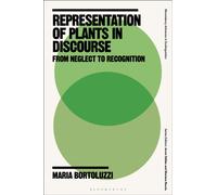 Representation of Plants in Discourse : From Neglect to Recognition