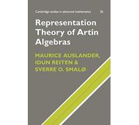 Representation Theory of Algebras: 36 (Cambridge Studies in Advanced Mathematics, Series Number 36)