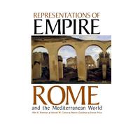 Representations of Empire: Rome and the Mediterranean World: vol. 114 (Proceedings of the British Academy)