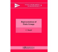 Representations of Finite Groups (Texts and Readings in Mathematics)