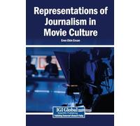 Representations of Journalism in Movie Culture