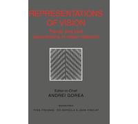 Representations of Vision: Trends and Tacit Assumptions in Vision Research