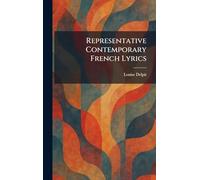 Representative Contemporary French Lyrics