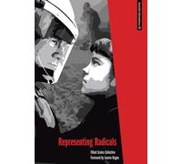 Representing Radicals: A Guide for Lawyers and Movements (Anarchist Interventions)
