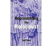 Representing the Holocaust: In Honour of Bryan Burns