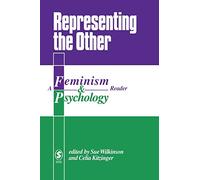 Representing the Other: A Feminism & Psychology Reader