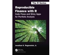 Reproducible Finance with R by Regenstein & Jr. & Jonathan K.