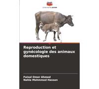 Reproduction et gynécologie des animaux domestiques