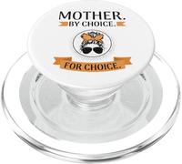 Reproductive Rights Mother By Choice for Choice Pro Choice PopSockets PopGrip for MagSafe