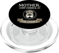 Reproductive Rights Mother By Choice for Choice Pro Choice PopSockets PopGrip for MagSafe