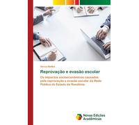 Reprovacao e evasao escolar