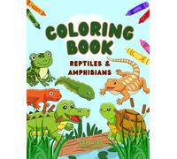 Reptile & Amphibians Coloring Book