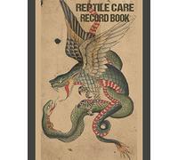 Reptile Care Record Book (Pet Care Journals)