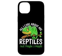 Reptile Lizard All I Care About Are Reptiles And Maybe 3 Case for iPhone 14 Plus