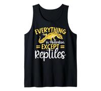 Reptile Lizard Everything in Moderation Except Reptiles Tank Top
