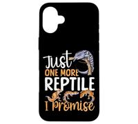 Reptile Lizard Just One More Reptile I Promise Case for iPhone 16 Plus