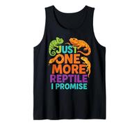 Reptile Lizard Snake Chameleon Just One More Reptile I Tank Top