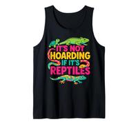 Reptile Lizard Snake Iguana It's Not Hoarding If It's Tank Top