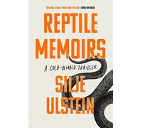 Reptile Memoirs (Hardback) - Silje Ulstein (author) Book