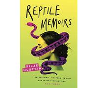 Reptile Memoirs: A twisted, cold-blooded thriller (Main)
