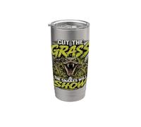 Reptile Metaphor Cut The Grass and Snakes Will Show Snake Stainless Steel Insulated Tumbler
