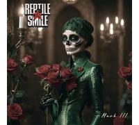 REPTILE SMILE - MARK III